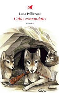 Luca Pellizzoni – Odio comandato (2022)