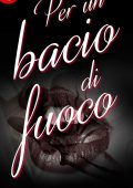 Natalie Anderson - A qualcuno piace caldo Vol. 4. Per un bacio di fuoco (2016)