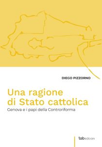 Diego Pizzorno – Una ragione di Stato cattolica (2022)