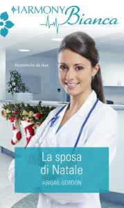 Abigail Gordon – La sposa di Natale (2017)