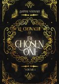 Daphne Stalwart - Le Cronache di The Chosen One Vol. 1 (2022)