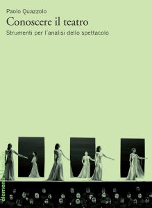 Paolo Quazzolo – Conoscere il teatro (2022)
