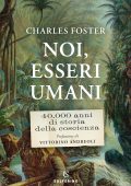 Charles Foster - Noi, esseri umani (2022)