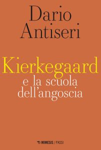 Dario Antiseri – Kierkegaard e la scuola dell’angoscia (2022)