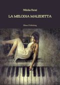 Nikolas Renzi - La melodia maledetta (2022)