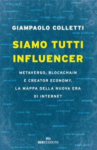 Giampaolo Colletti – Siamo tutti influencer (2022)