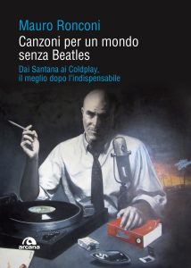 Mauro Ronconi – Canzoni per un mondo senza Beatles (2022)