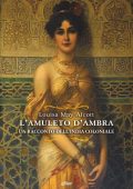 Louisa May Alcott - L'amuleto d'ambra (2022)