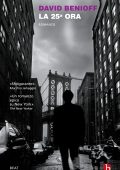 David Benioff - La venticinquesima ora (2018)