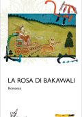 Anonimo indiano - La rosa di Bakawali (2022)