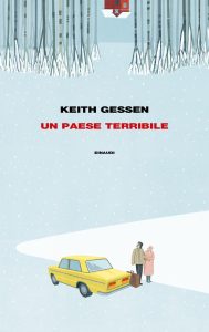 Keith Gessen – Un paese terribile (2019)