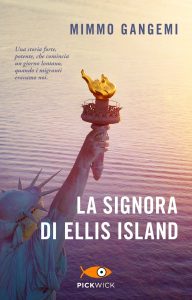 Mimmo Gangemi – La signora di Ellis Island (2019)
