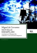 Miguel De Cervantes - Novelle esemplari (2013)