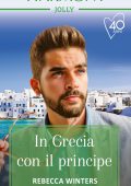 Rebecca Winters - Segreti milionari Vol. 2. In Grecia con il principe (2021)