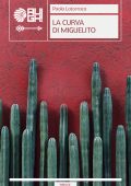 Paola Latorraca - La curva di Miguelito (2022)