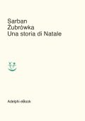 Sarban - Zubrówka. Una storia di Natale (2020)