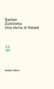 Sarban – Zubrówka. Una storia di Natale (2020)