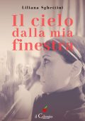 Liliana Sghettini - Il cielo dalla mia finestra (2021)
