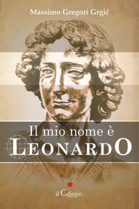 Massimo Gregori Grgič – Il mio nome è Leonardo (2019)