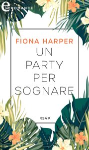 Fiona Harper – Un party per sognare (2020)