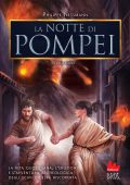 Philippe Nessmann - La notte di Pompei (2022)