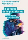 Gabriele Giacomini, Alex Buriani - Il governo delle piattaforme (2022)