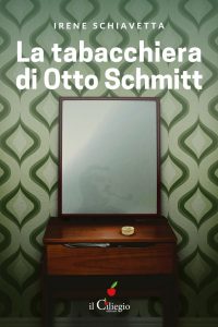 Irene Schiavetta – La tabacchiera di Otto Schmitt (2021)