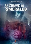 Stefano Canuto - La chiave di smeraldo (2019)