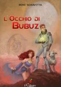 Irene Schiavetta - L'occhio di Bubuz (2019)