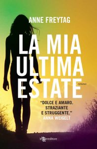Anne Freytag – La mia ultima estate (2017)