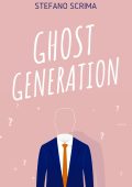 Stefano Scrima - Ghost generation (2021)