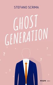 Stefano Scrima – Ghost generation (2021)