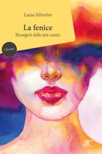 Luisa Silvestro – La fenice (2020)