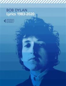 Bob Dylan – Lyrics 1983-2020 (2021)