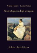 Nicola Fantini, Laura Pariani - Nostra signora degli scorpioni (2014)
