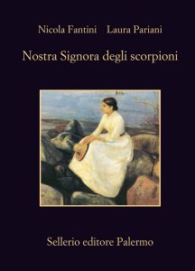 Nicola Fantini, Laura Pariani – Nostra signora degli scorpioni (2014)