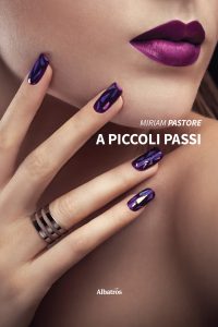 Miriam Giulia Pastore – A Piccoli Passi (2022)