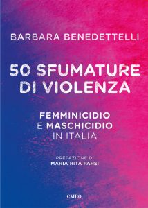 Barbara Benedettelli – 50 Sfumature di violenza (2017)