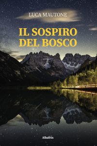 Luca Mautone – Il Sospiro Del Bosco (2022)