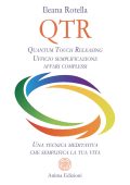 Ileana Rotella - QTR. Quantum Touch Releasing (2022)