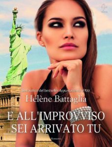 Hélène Battaglia – E all’improvviso sei arrivato tu (2015)