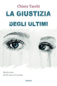 Chiara Tacchi – La Giustizia degli Ultimi (2022)