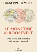 Giuseppe Remuzzi - Le monetine di Roosevelt (2022)