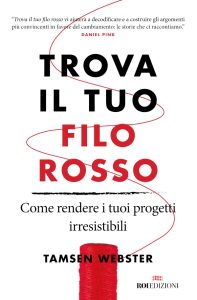 Tamsen Webster – Trova il tuo filo rosso (2022)