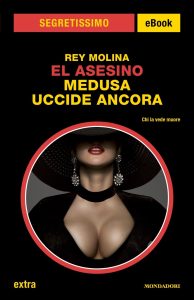 Rey Molina – El Asesino. Medusa uccide ancora (2022)