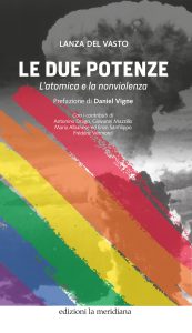 Lanza del Vasto – Le due potenze (2022)