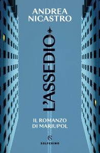 Andrea Nicastro – L’assedio (2022)