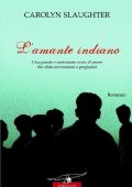 Carolyn Slaughter - L'amante indiano (2011)