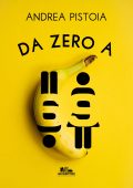 Andrea Pistoia - Da zero a 69 (2019)