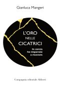 Gianluca Mangeri - L'oro nelle cicatrici (2021)